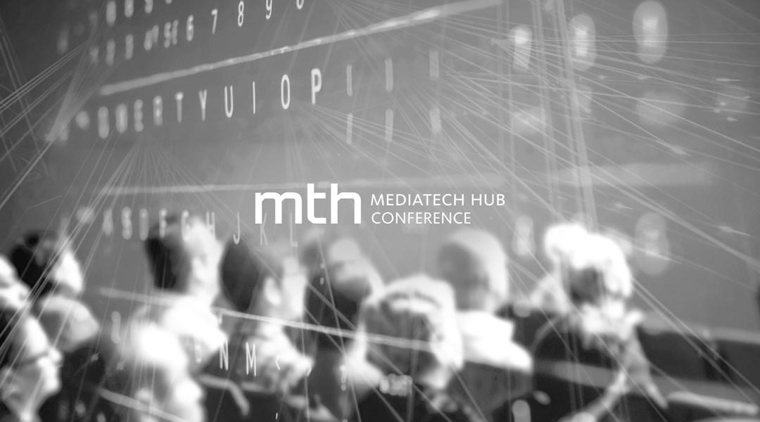 Mediatech Hub Conference