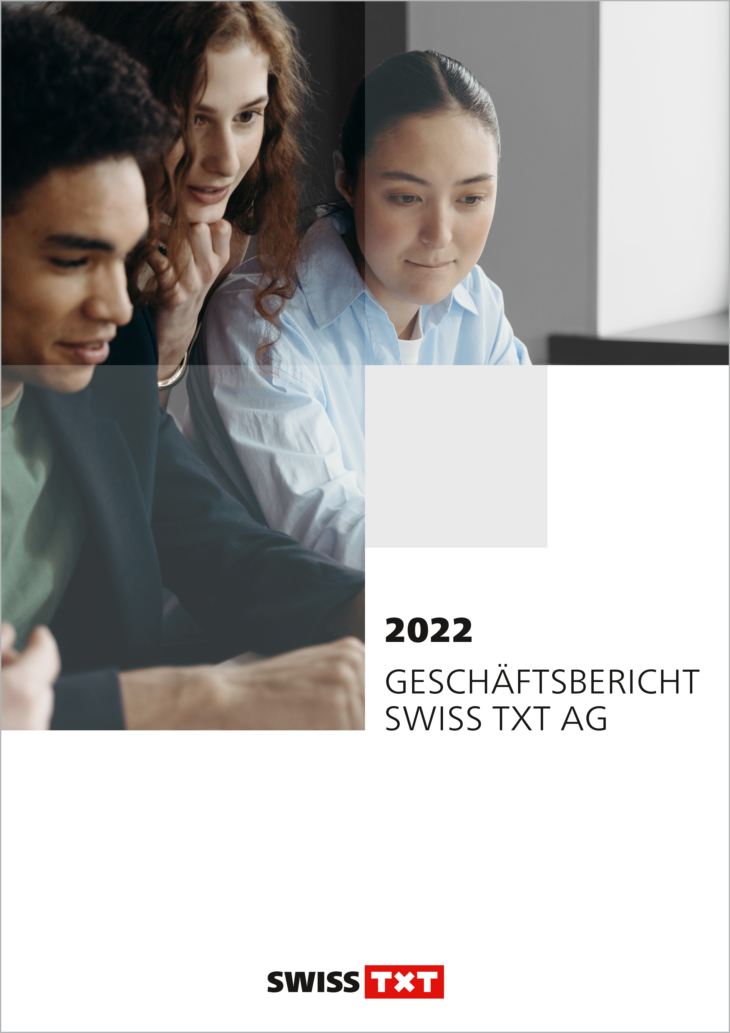 2022 Geschäftsbericht SWISS TXT AG